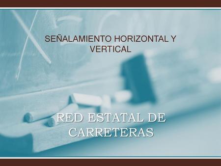 RED ESTATAL DE CARRETERAS
