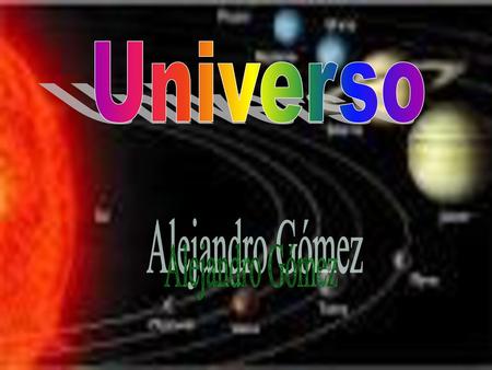 Universo Alejandro Gómez.