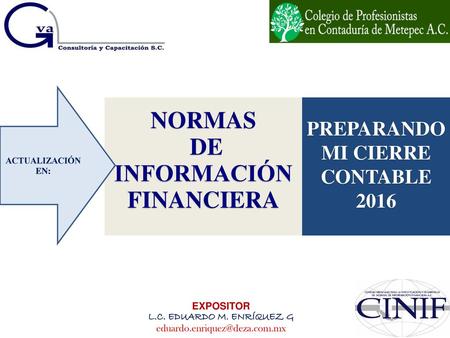 DE INFORMACIÓN FINANCIERA PREPARANDO MI CIERRE CONTABLE 2016