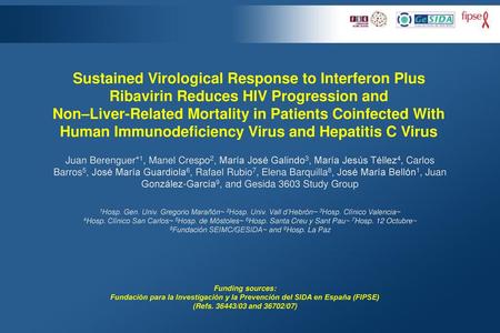 Paper Sustained Virological Response to Interferon Plus Ribavirin Reduces HIV Progression and Non–Liver-Related Mortality in Patients Coinfected With.