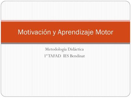 Motivación y Aprendizaje Motor