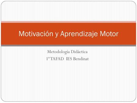 Motivación y Aprendizaje Motor