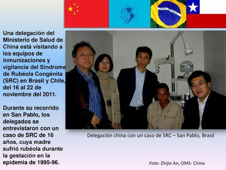 Delegación china con un caso de SRC – San Pablo, Brasil