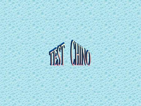 TEST CHINO.