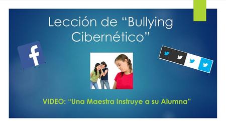 Lección de “Bullying Cibernético”