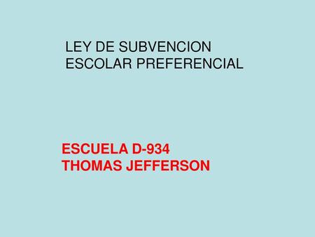 LEY DE SUBVENCION ESCOLAR PREFERENCIAL