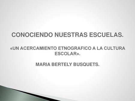 CONOCIENDO NUESTRAS ESCUELAS.