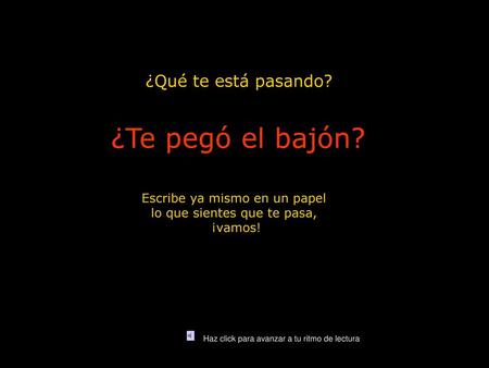 ¿Te pegó el bajón? ¿Qué te está pasando? Escribe ya mismo en un papel