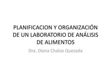 Dra. Diana Chalco Quezada