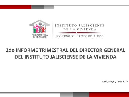 2do INFORME TRIMESTRAL DEL DIRECTOR GENERAL
