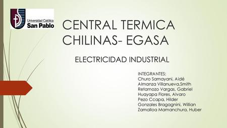 CENTRAL TERMICA CHILINAS- EGASA