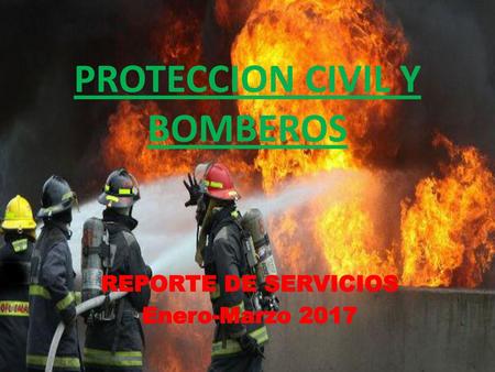 PROTECCION CIVIL Y BOMBEROS