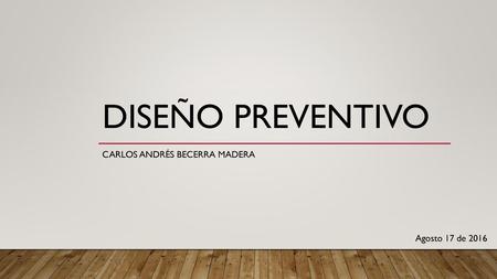 Carlos Andrés Becerra Madera