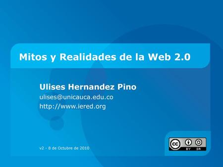 Mitos y Realidades de la Web 2.0