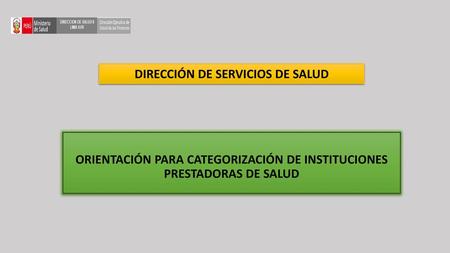 DIRECCIÓN DE SERVICIOS DE SALUD