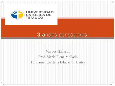 Grandes pensadores Historia de la Educación