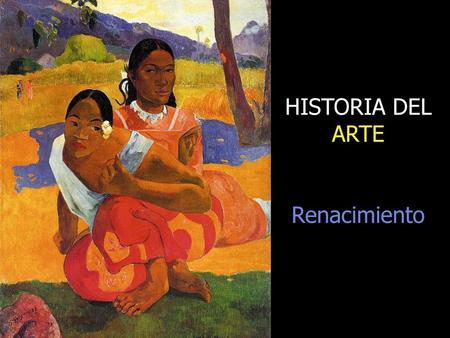 HISTORIA DEL ARTE Renacimiento.