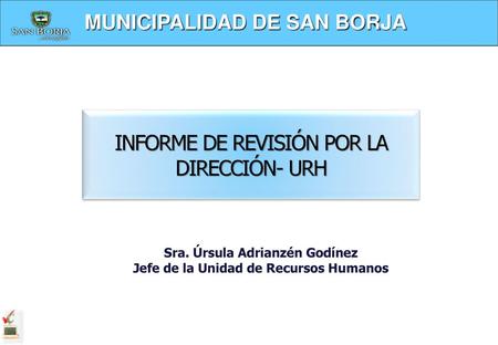 INFORME DE REVISIÓN POR LA DIRECCIÓN- URH