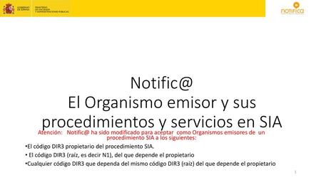 El Organismo emisor y sus procedimientos y servicios en SIA