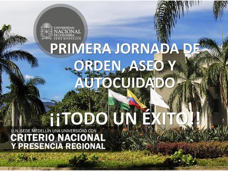 PRIMERA JORNADA DE ORDEN, ASEO Y AUTOCUIDADO ¡¡TODO UN ÉXITO!!