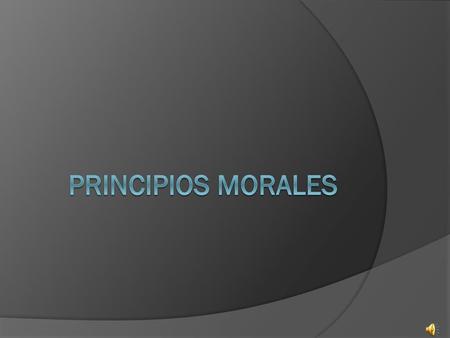 Principios morales.