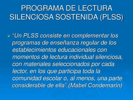 PROGRAMA DE LECTURA SILENCIOSA SOSTENIDA (PLSS)