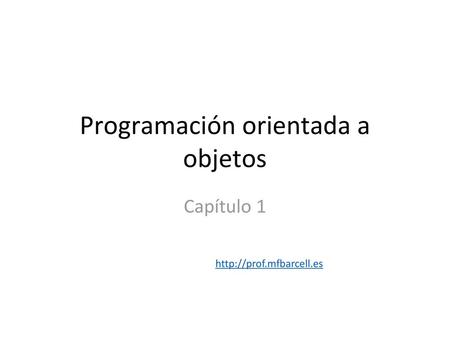 Programación orientada a objetos
