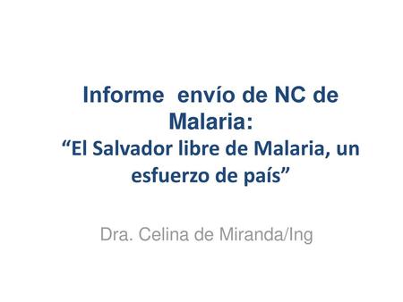 Dra. Celina de Miranda/Ing