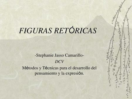FIGURAS RETÓRICAS -Stephanie Jasso Camarillo- DCV