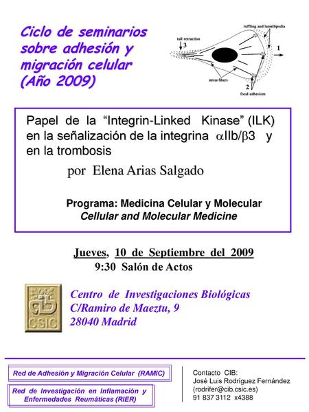 Ciclo de seminarios sobre adhesión y migración celular (Año 2009)