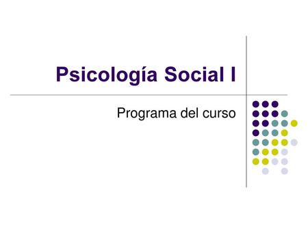 Psicología Social I Programa del curso.