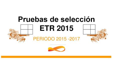 Pruebas de selección ETR 2015
