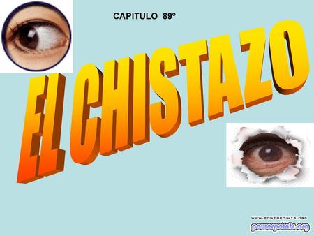 CAPITULO 89º EL CHISTAZO.