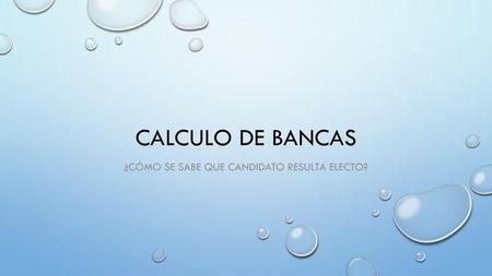¿CÓMO SE SABE QUE CANDIDATO RESULTA ELECTO?
