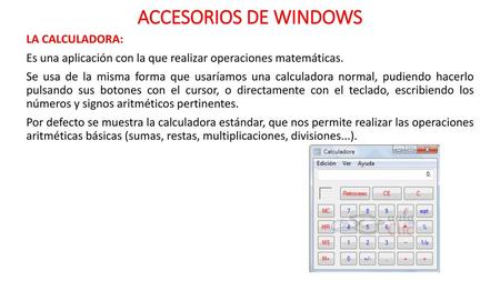 ACCESORIOS DE WINDOWS LA CALCULADORA: