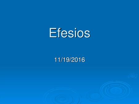 Efesios 11/19/2016.