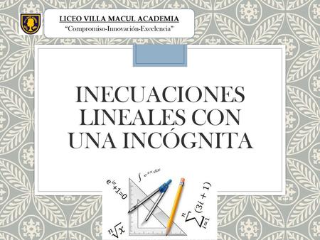 INECUACIONES LINEALES CON UNA INCÓGNITA