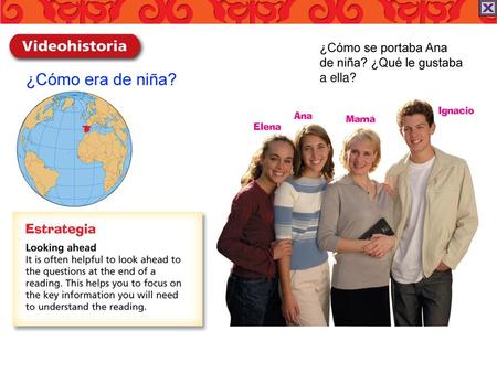 ¿Cómo era de niña? ¿Cómo se portaba Ana de niña? ¿Qué le gustaba
