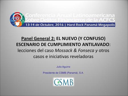 Presidente de CSMB (Panamá), S.A.