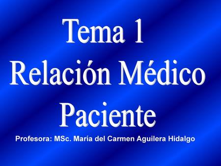 Tema 1 Relación Médico Paciente