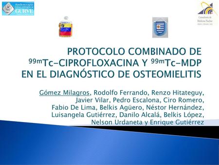 Gómez Milagros, Rodolfo Ferrando, Renzo Hitateguy,