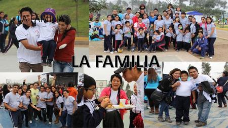 LA FAMILIA LA FAMILIA.