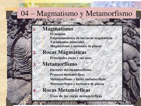 04 – Magmatismo y Metamorfismo