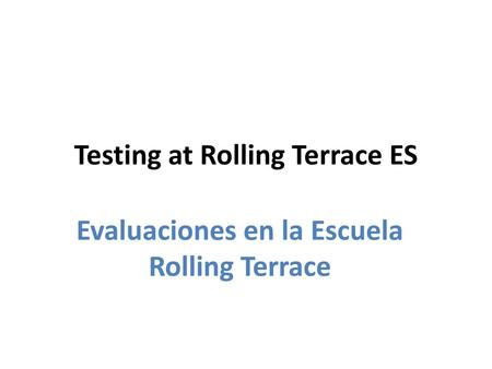 Testing at Rolling Terrace ES