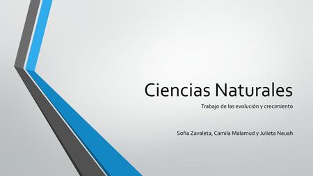 Ciencias Naturales Trabajo de las evolución y crecimiento
