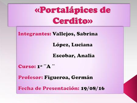 «Portalápices de Cerdito»