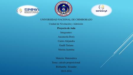 UNIVERSIDAD NACIONAL DE CHIMBORAZO Unidad de Nivelación y Admisión