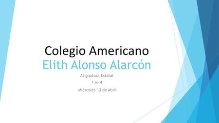 Colegio Americano Elith Alonso Alarcón