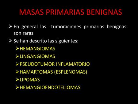 MASAS PRIMARIAS BENIGNAS