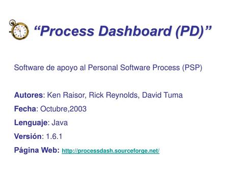 “Process Dashboard (PD)”